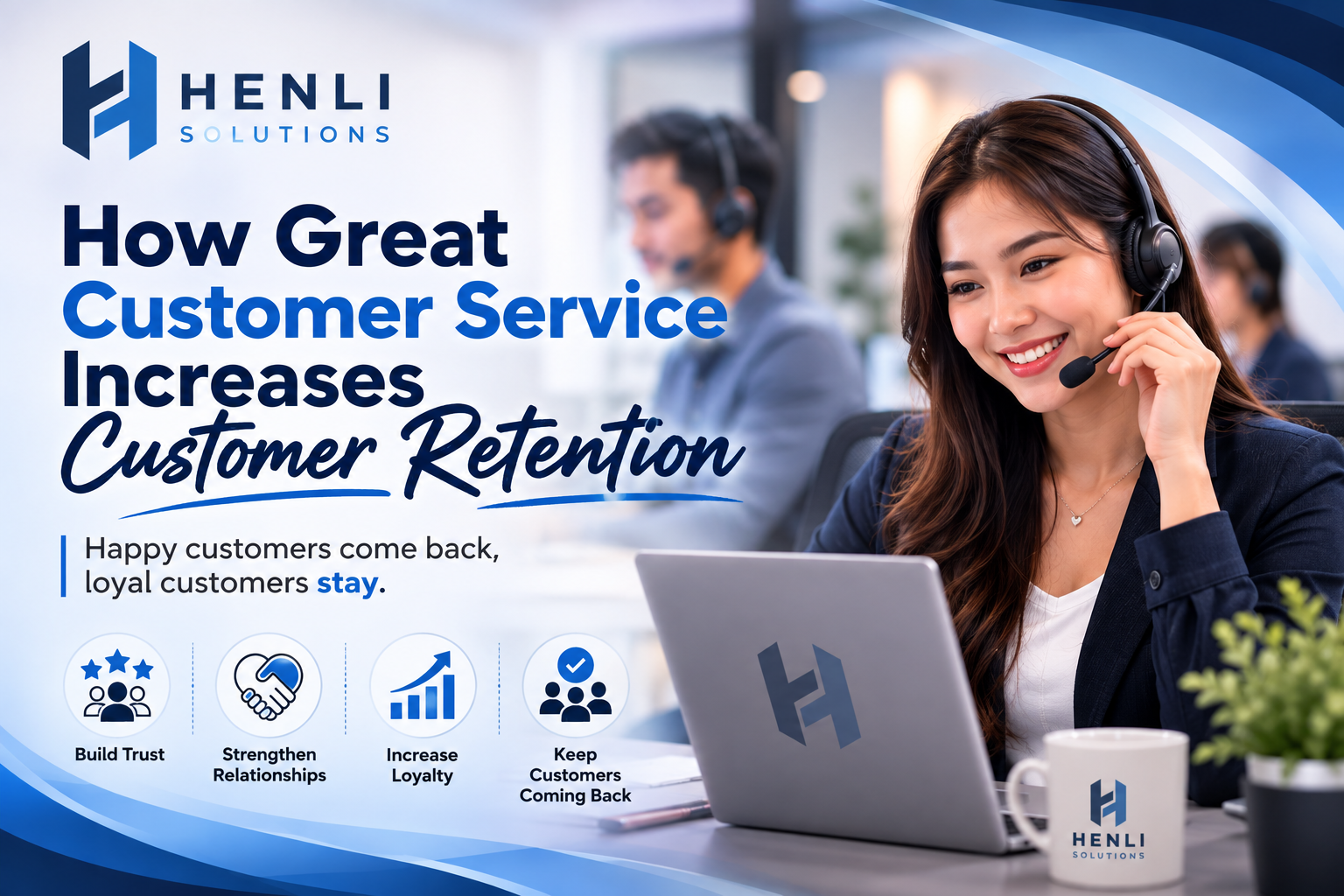 How Great Customer Service Increases Customer Retention